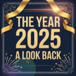 Read more about the article The Year 2025 – A Look Back